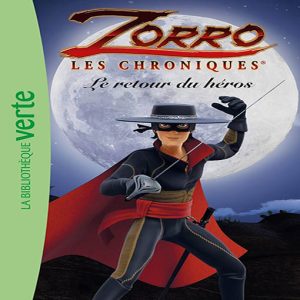 les chroniques de zorro