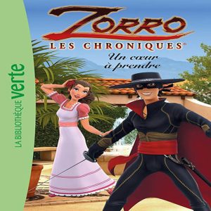 les chroniques de zorro